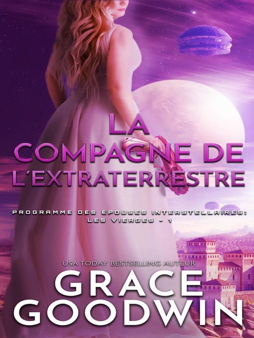 Title details for La Compagne de l'Extraterrestre by Grace Goodwin - Available